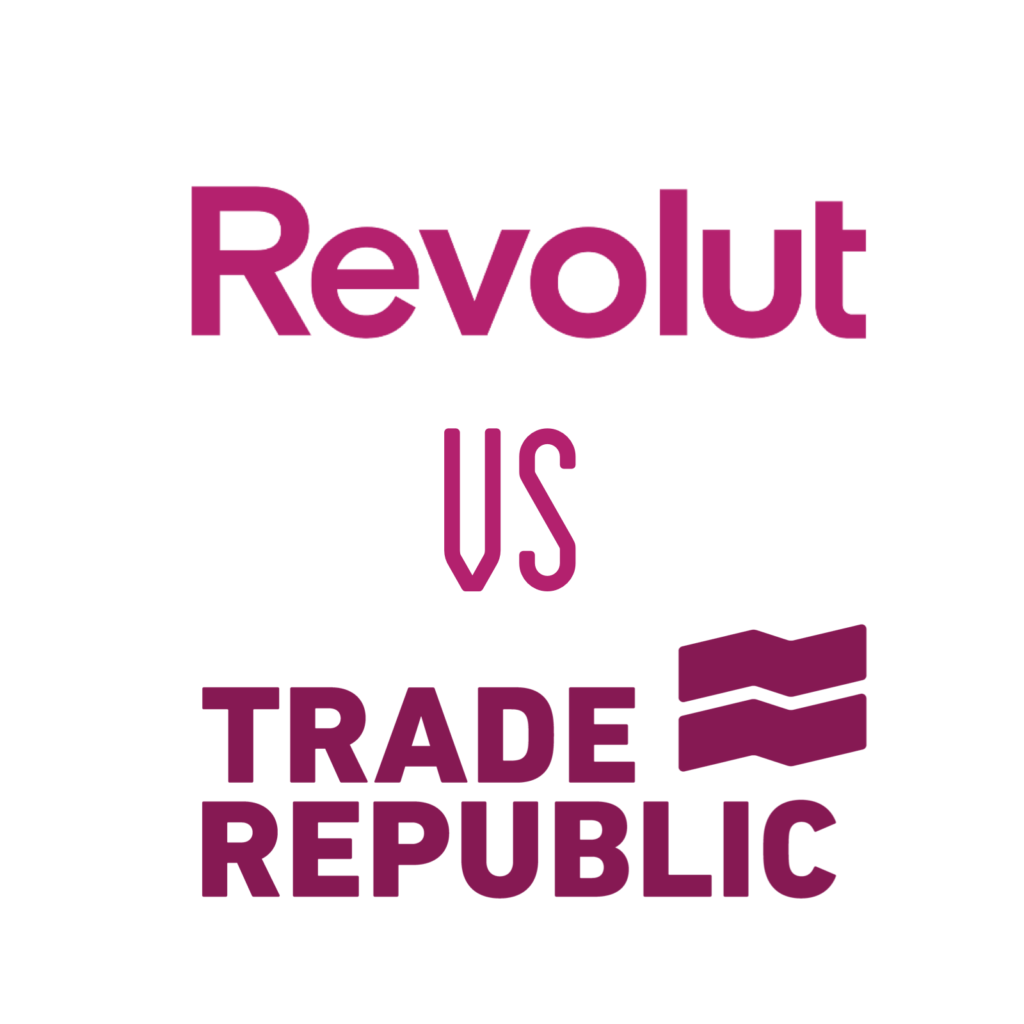 Revolut VS Trade Republic